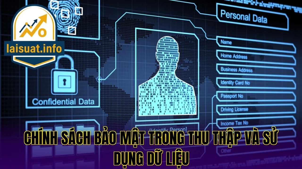 Chính sách bảo mật trong thu thập và sử dụng dữ liệu